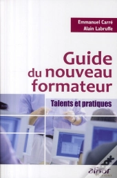 Guide Du Nouveau Formateur ; Talents Et Pratiques
