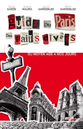 Guide Du Paris Des Faits Divers