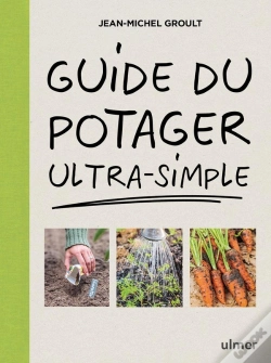 Capa do artigo Guide Du Potager Ultra-Simple