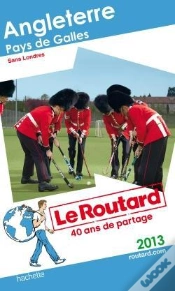 Capa do artigo Guide Du Routard Angleterre, Pays De Galles 2013