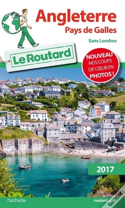 Capa do artigo Guide Du Routard Angleterre, Pays De Galles 2017