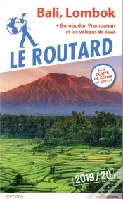 Capa do artigo Guide Du Routard ; Bali, Lombok (+ Borobudur, Prabanan Et Les Volcans De Java) (Édition 2019/2020)