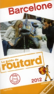 Capa do artigo Guide Du Routard Barcelone 2012