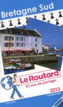 Capa do artigo Guide Du Routard Bretagne Sud 2013