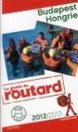 Guide Du Routard Budapest, Hongrie 2012/2013 - Preview