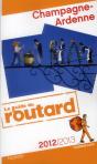 Guide Du Routard Champagne-Ardenne 2012/2013 - Preview