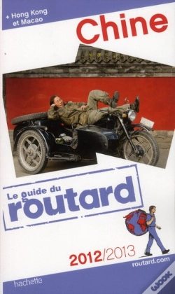 Capa do artigo Guide Du Routard Chine 2012/2013