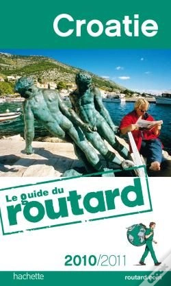 Capa do artigo Guide Du Routard; Croatie (Édition 2010/2011)