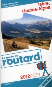 Capa do artigo Guide Du Routard Isere, Hautes-Alpes 2012/2013