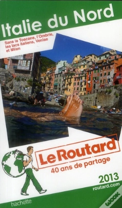 Capa do artigo Guide Du Routard Italie Du Nord 2013