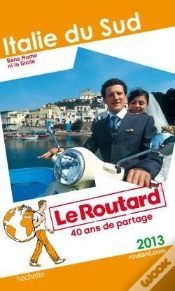 Capa do artigo Guide Du Routard Italie Du Sud 2013