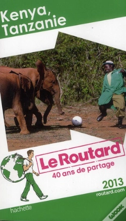 Capa do artigo Guide Du Routard Kenya, Tanzanie 2013