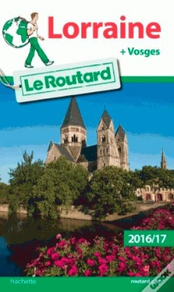 Capa do artigo Guide Du Routard Lorraine 2016/2017