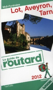 Capa do artigo Guide Du Routard Lot, Aveyron, Tarn 2012