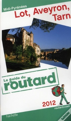 Capa do artigo Guide Du Routard Lot, Aveyron, Tarn 2012
