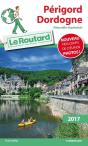 Guide Du Routard Perigord, Dordogne  2017 - Preview