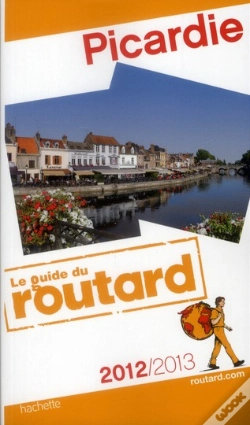 Capa do artigo Guide Du Routard Picardie 2012/2013