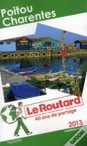 Capa do artigo Guide Du Routard Poitou-Charentes 2013