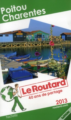 Capa do artigo Guide Du Routard Poitou-Charentes 2013