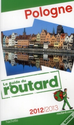 Capa do artigo Guide Du Routard Pologne Et Capitales Baltes 2012/2013