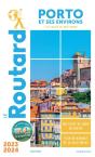 Guide Du Routard Porto Et Ses Environs 2023/24 - Preview
