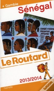 Capa do artigo Guide Du Routard Senegal, Gambie 2013