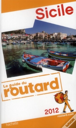 Capa do artigo Guide Du Routard Sicile 2012