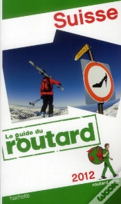 Capa do artigo Guide Du Routard Suisse 2012
