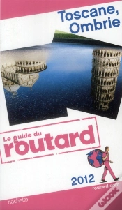 Capa do artigo Guide Du Routard Toscane, Ombrie 2012