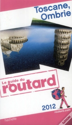 Capa do artigo Guide Du Routard Toscane, Ombrie 2012