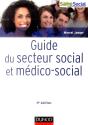 Guide Du Secteur Social Et Médico-Social ; Professions, Institutions, Concepts (9e Édition) - Preview