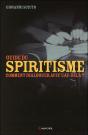 Guide Du Spiritisme ; Comment Dialoguer Avec L'Au-Delà - Preview