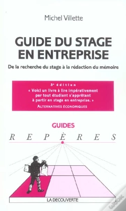 Capa do artigo Guide Du Stage En Entreprise ; De La Recherche Du Stage A La Redaction Du Memoire