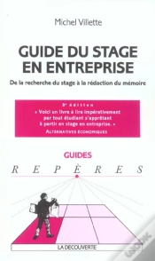Capa do artigo Guide Du Stage En Entreprise ; De La Recherche Du Stage A La Redaction Du Memoire