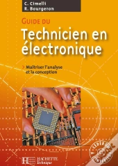 Guide Du Technicien En Électronique ; Livre De L'Élève (Édition 2007)
