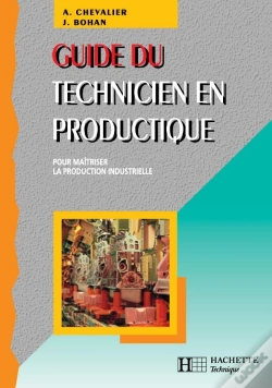 Capa do artigo Guide Du Technicien En Productique - Livre Élève - Ed.2004