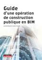 Guide D'Une Opération De Construction Publique En Bim - Preview