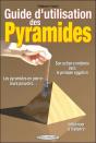 Guide D'Utilisation Des Pyramides ; Le Pouvoir Des Pyramides En Pierre - Preview