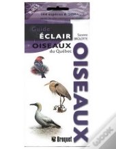 Guide Éclair : Oiseaux Du Québec
