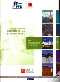 Capa do artigo Guide Équipements Techniques ; Réglementation Thermique Bâtiments Neufs