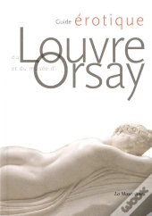 Guide Érotique Du Louvre Et Du Musée D'Orsay