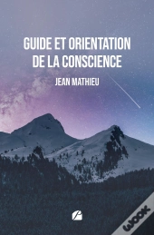 Guide Et Orientation De La Conscience