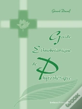 Guide Ethnobotanique De Phytothérapie