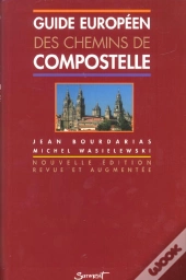 Guide Europeen Des Chemins De Compostelle