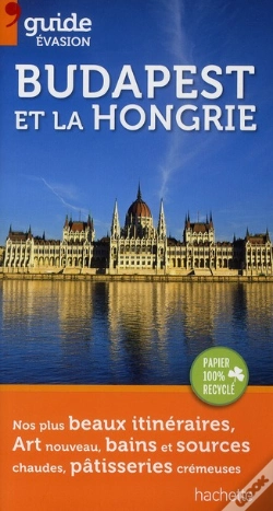 Capa do artigo Guide Evasion Budapest Et La Hongrie