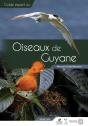 Guide Expert Des Oiseaux De Guyane : Manuel D'Identification - Preview