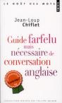 Guide Farfelu Mais Nécessaire De Conversation Anglaise - Preview