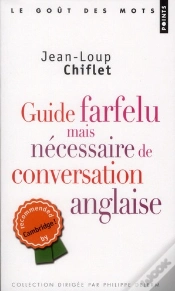 Capa do artigo Guide Farfelu Mais Nécessaire De Conversation Anglaise