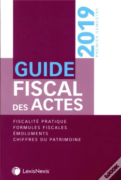 Capa do artigo Guide Fiscal Des Actes 1er Semestre  2019