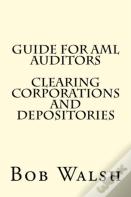 Guide For Aml Auditors - Clearing Corporations And Depositories